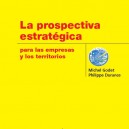 La prospectiva estratégica para las empresas y los territorios ahora bilingüe